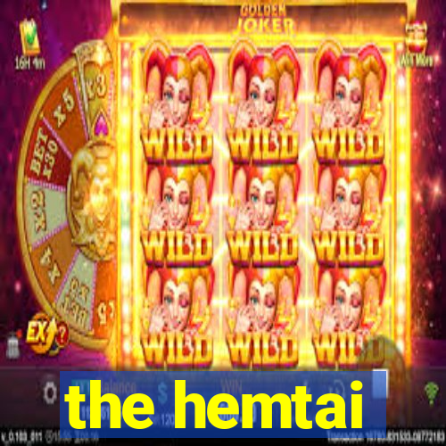 the hemtai